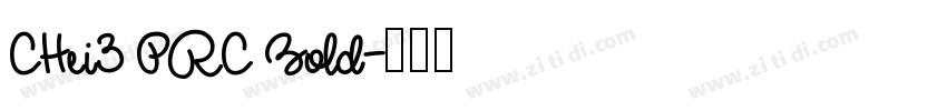 CHei3 PRC Bold字体转换